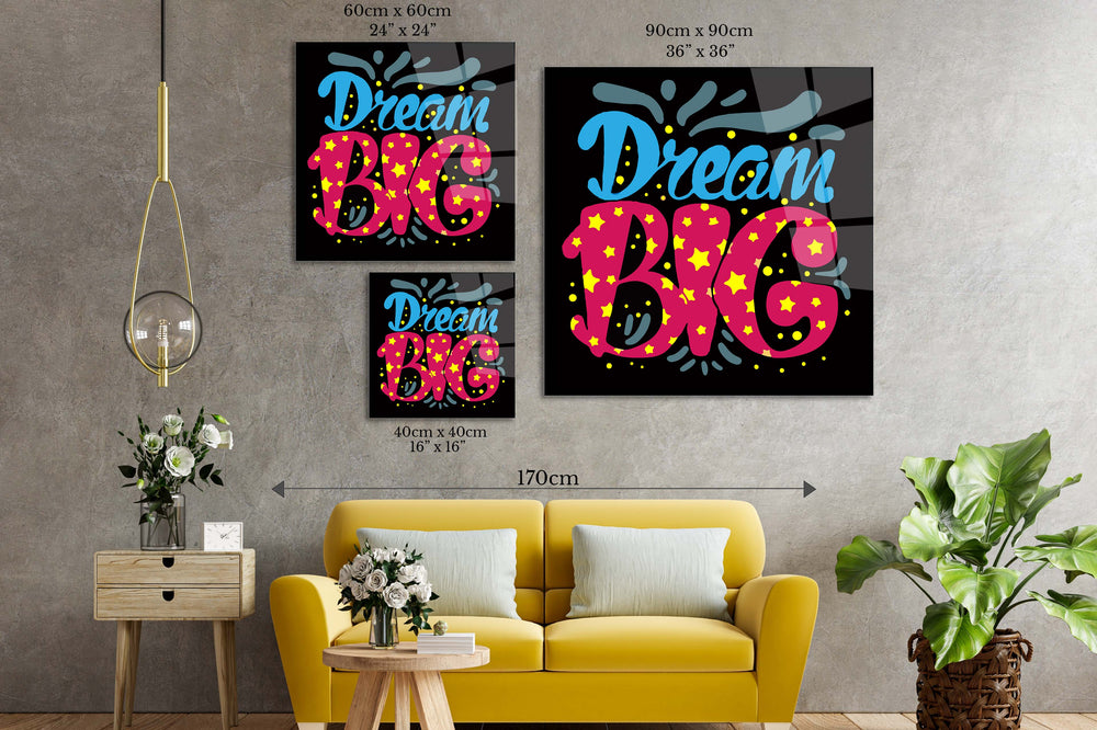 
                  
                    Dream Big Wall Art Print
                  
                